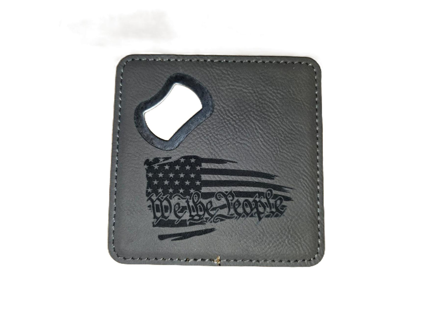 Leatherette Bottle Opener Coaster – “We The People” and Flag