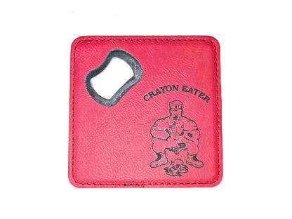 Leatherette Bottle Opener Coaster – “Crayon Eater” (USMC Humor)