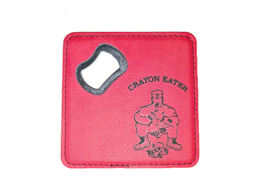 Leatherette Bottle Opener Coaster – “Crayon Eater” (USMC Humor)