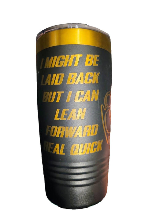 20oz Black & Gold “Laid Back” Engraved Tumbler